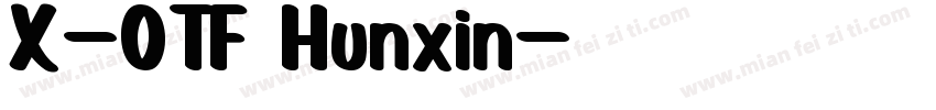 X-OTF Hunxin字体转换